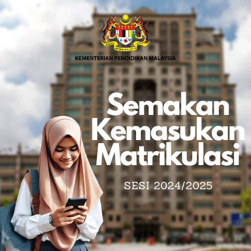 Matrikulasi 2024 : Semakan Kemasukan Sesi 2024 / 2025 - Fariz.My